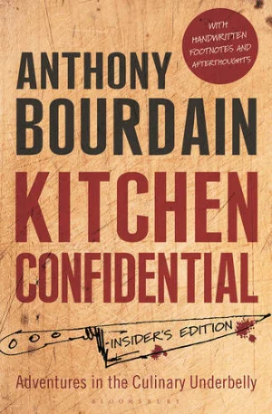 Kitchen Confidential by Anthony Bourdain